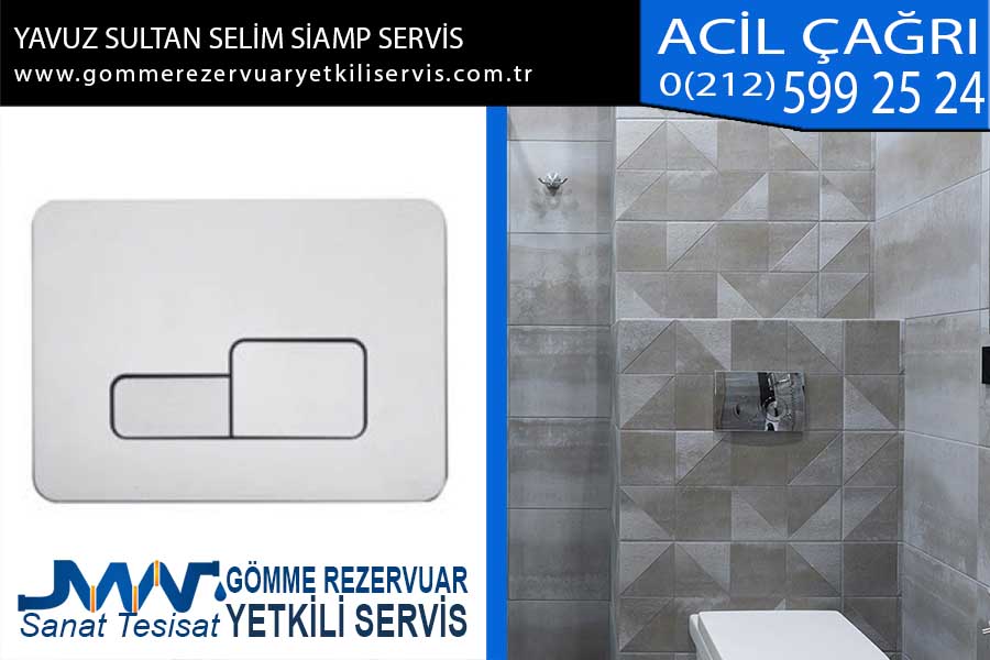 Yavuz Sultan Selim Siamp Servis