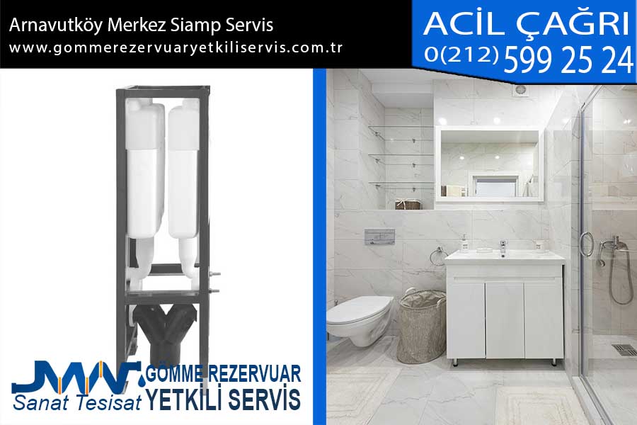 Arnavutköy Merkez Siamp Servis